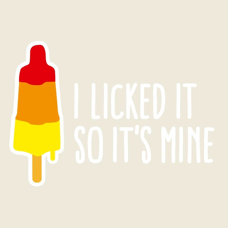 I licked it so it's mine Lecken Eis am Stiel geil