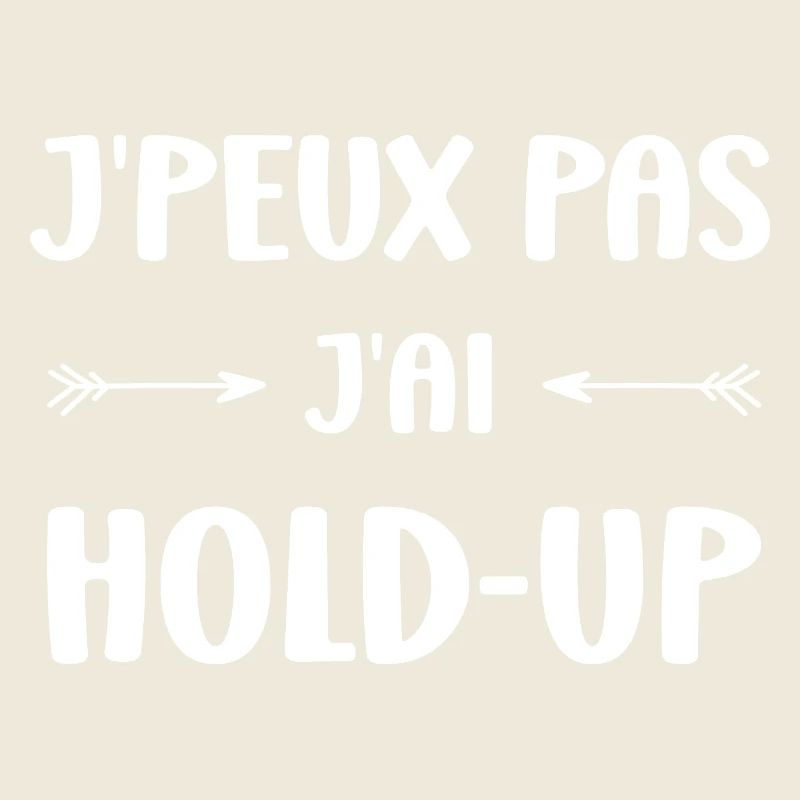 I can't I have a hold-up