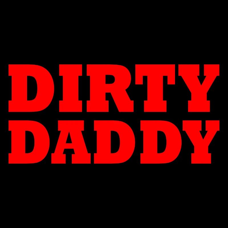 Dirty daddy