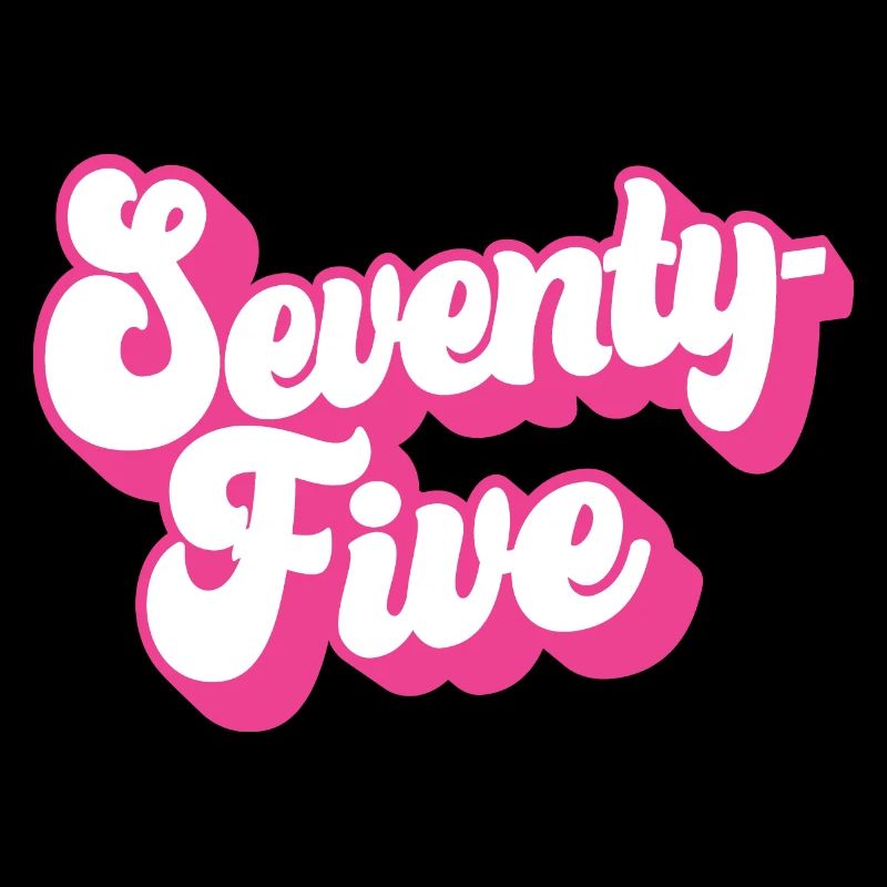 Seventy-five 75th Birthday Women Her 75 Years Old