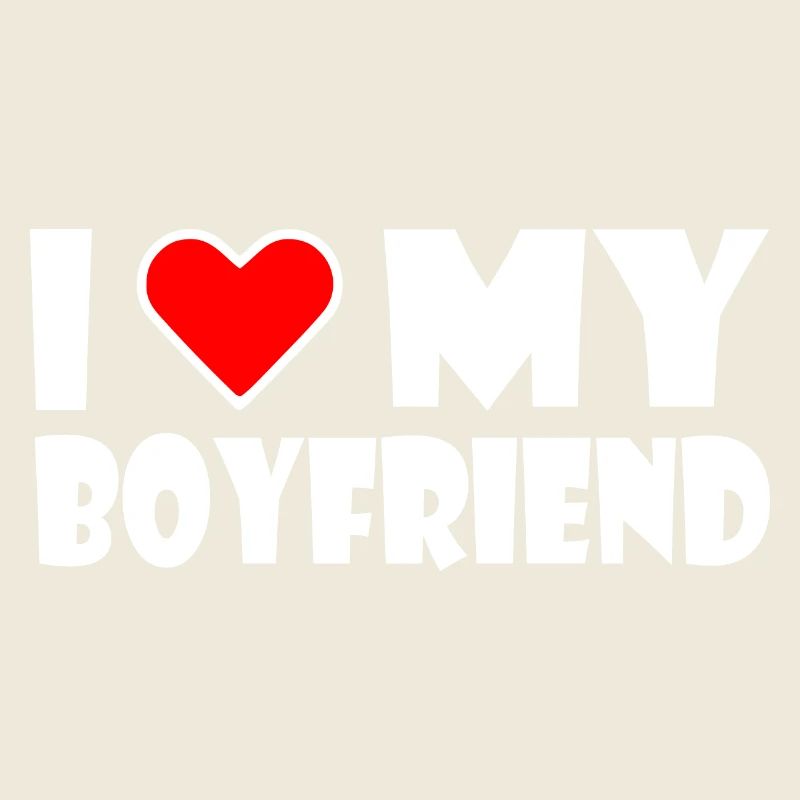 I love my boyfriend