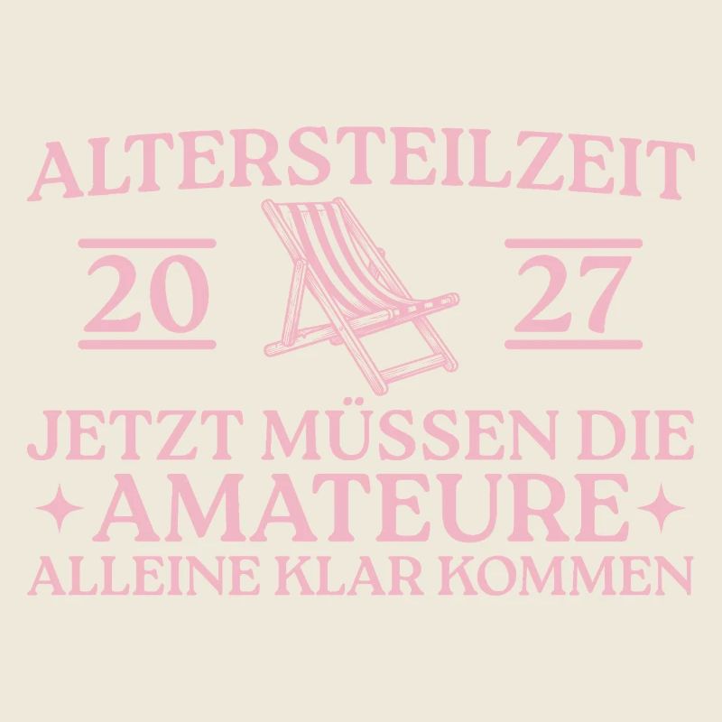 Altersteilzeit 2027 Liegestuhl Kollegin