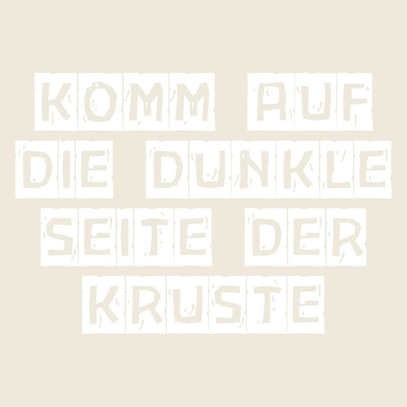 Komm auf die dunkle Seite der Kruste
