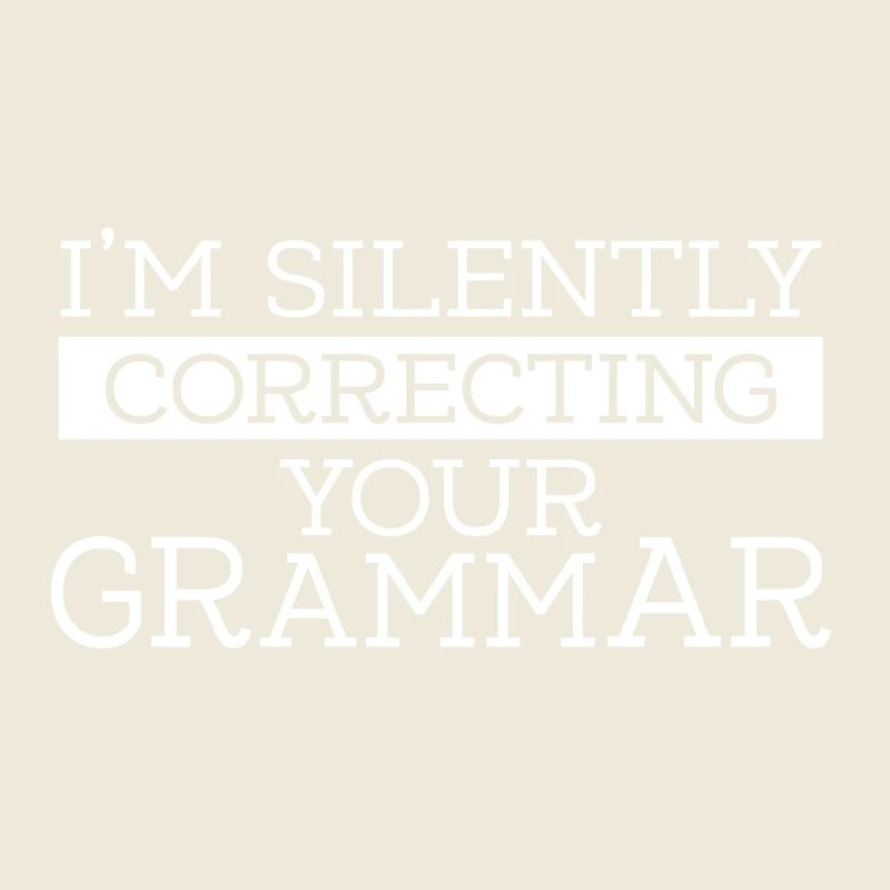 Je corrige en silence votre grammaire