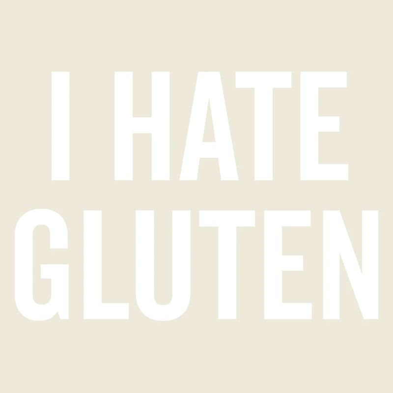 I Hate Gluten
