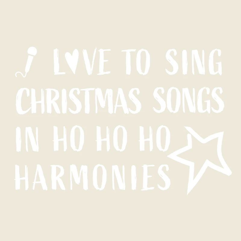 J’adore chanter des chansons de Noël dans des harmonies Hohoho