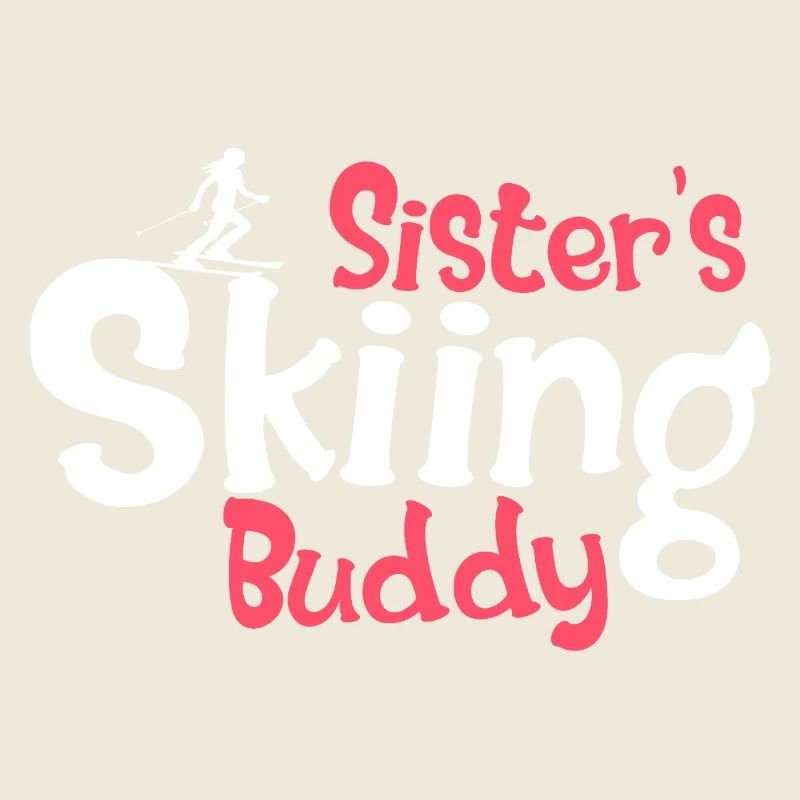 Funny Ski Lovers Graphic for Sisters