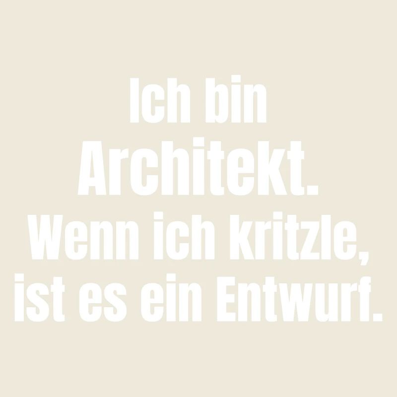 Architekt Kritzel Entwurf Spruch