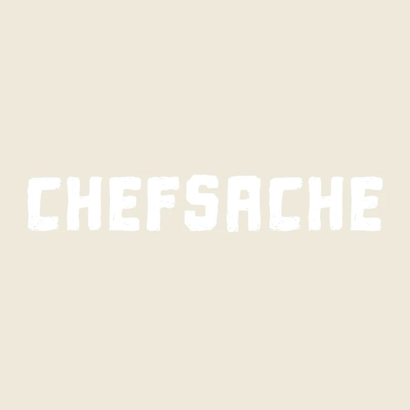 Chefsache - Chef Sache Cooler Spruch Boss Lustig