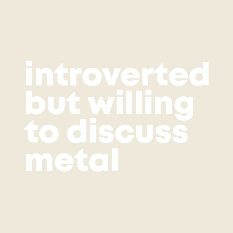Metal