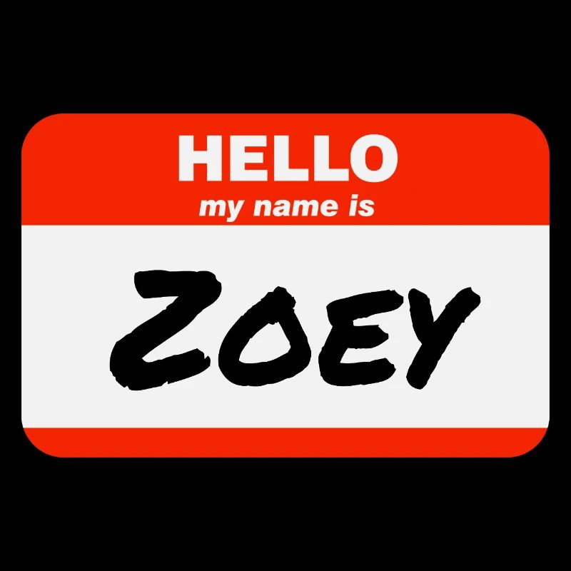 Hello My Name Is Zoey Etikett Namensschild