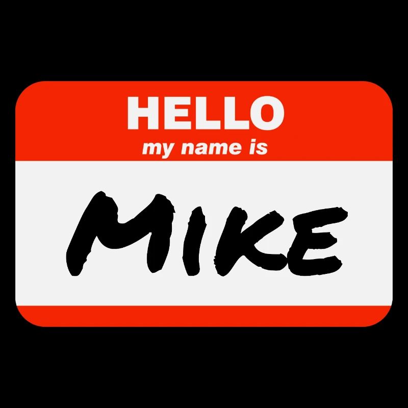 Hello My Name Is Mike Label Name Tag