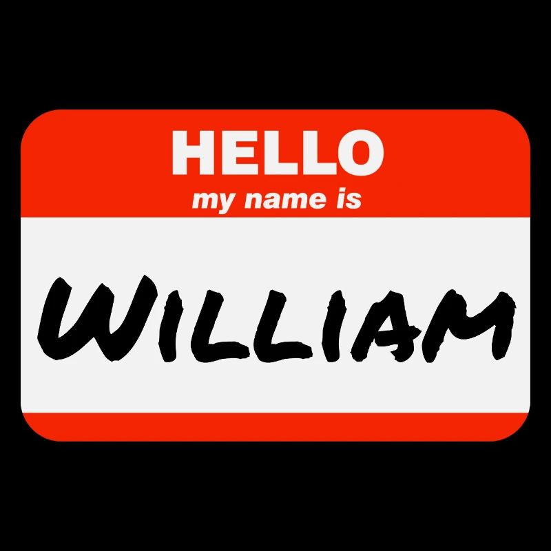 Hello My Name Is William Label Name Tag