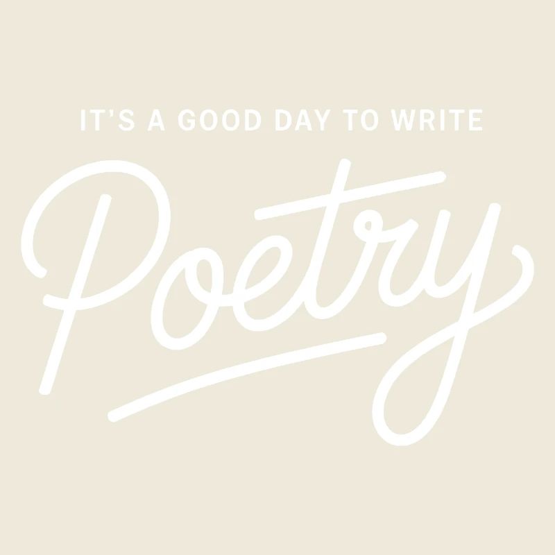 Good Day to Write Poetry