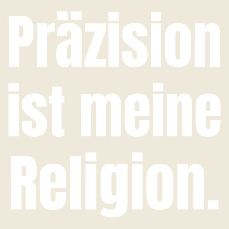 La précision est ma religion.