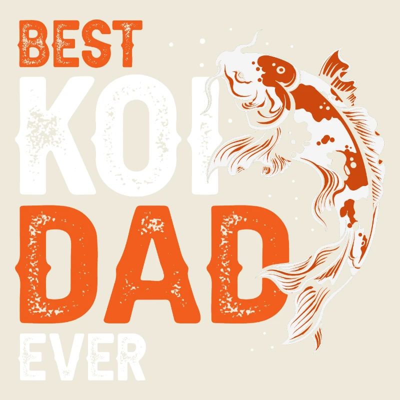 Best Koi Dad Ever Funny Koi Fish Father Pride