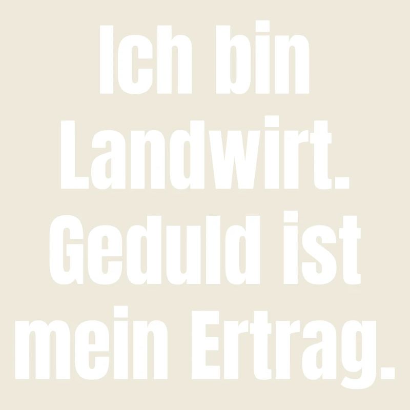 I'm a farmer – patience is yield