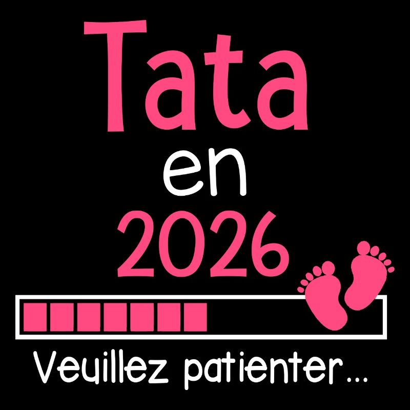 Tata en 2026 cadeau future Tante