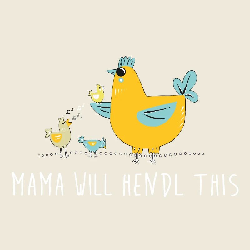 Mama will hendl this