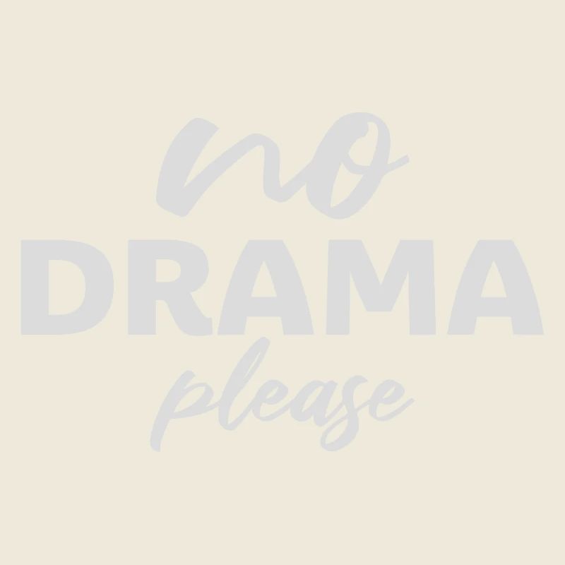 Pas de drame Repose-toi Détends-toi Détends-toi Détends-toi Amuse-toi