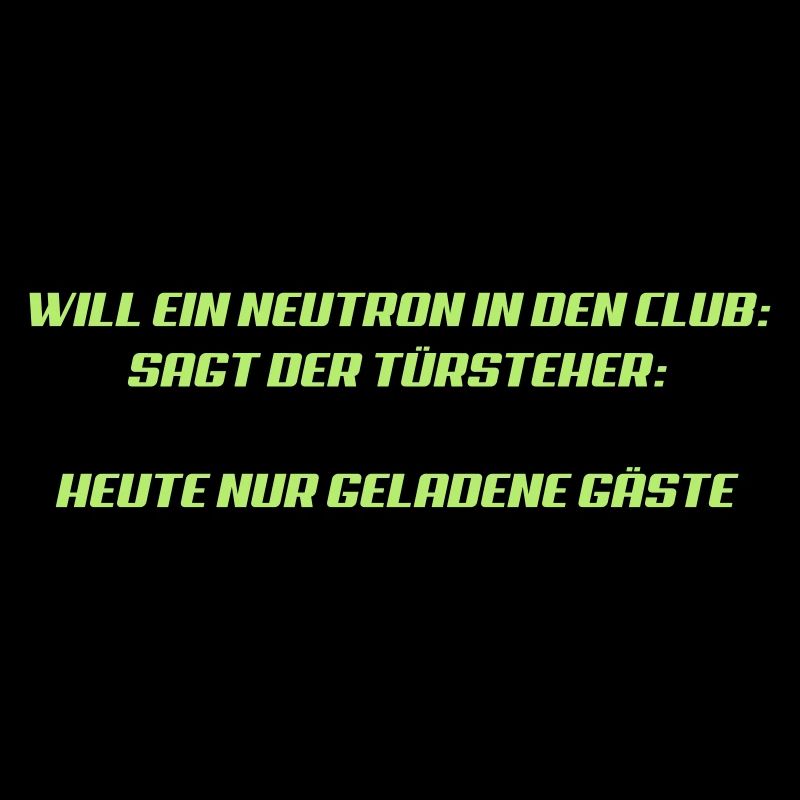 Neutron will in den Club