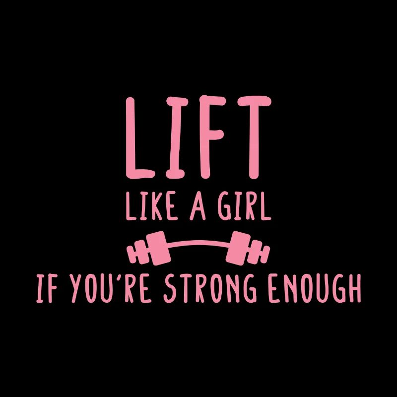 Heben Sie wie ein Mädchen, wenn Sie stark genug sind Weightlif