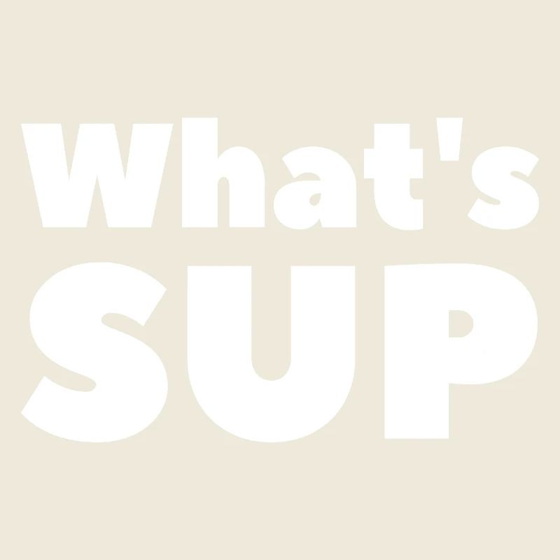 C’est quoi le jeu de mots SUP Stand Up Paddling