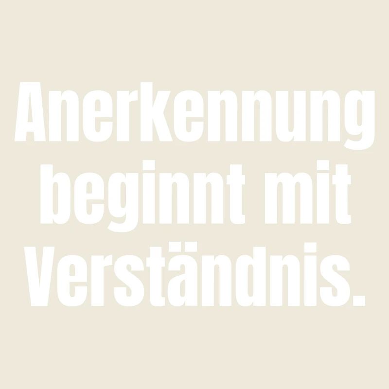 Anerkennung beginnt mit Verständnis