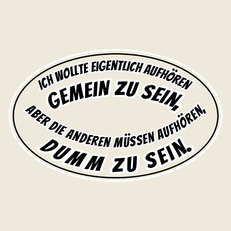gemein und dumm