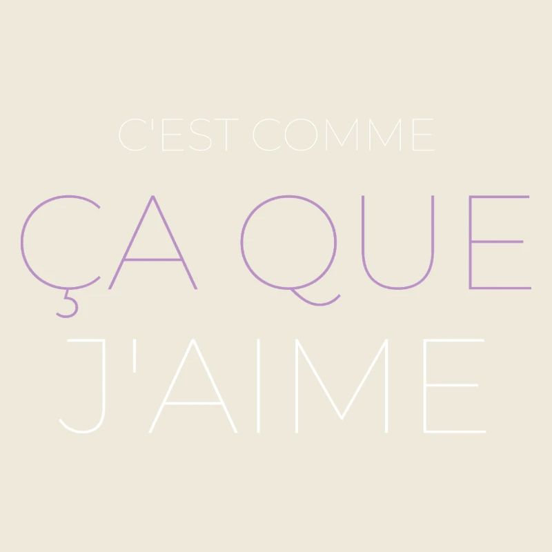 C'est Comme Ça Que J'aime