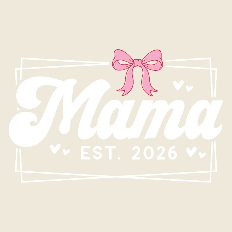Mama EST 2026