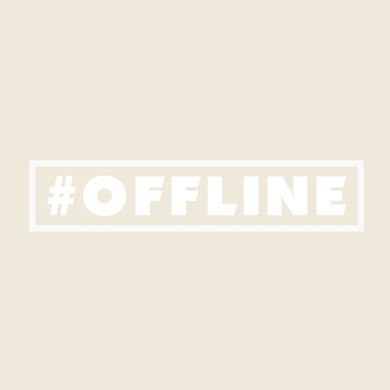 #OFFLINE