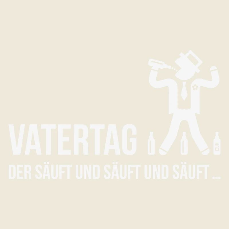 Vatertag – Der Säuft Und Säuft Und Säuft … Bier W