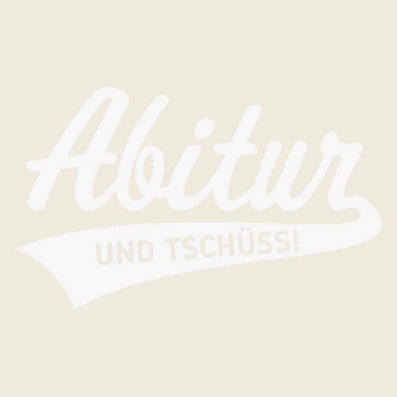 Abitur – et au revoir ! (Remise des diplômes / Blanc)