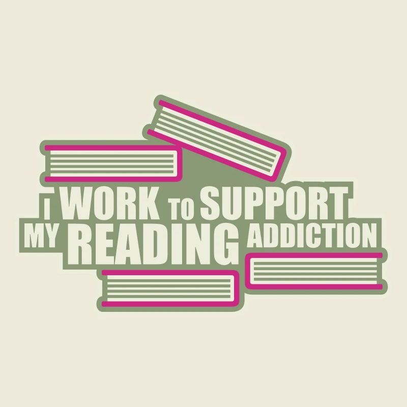 I Work To Support My Reading Addiction Bücher Logo
