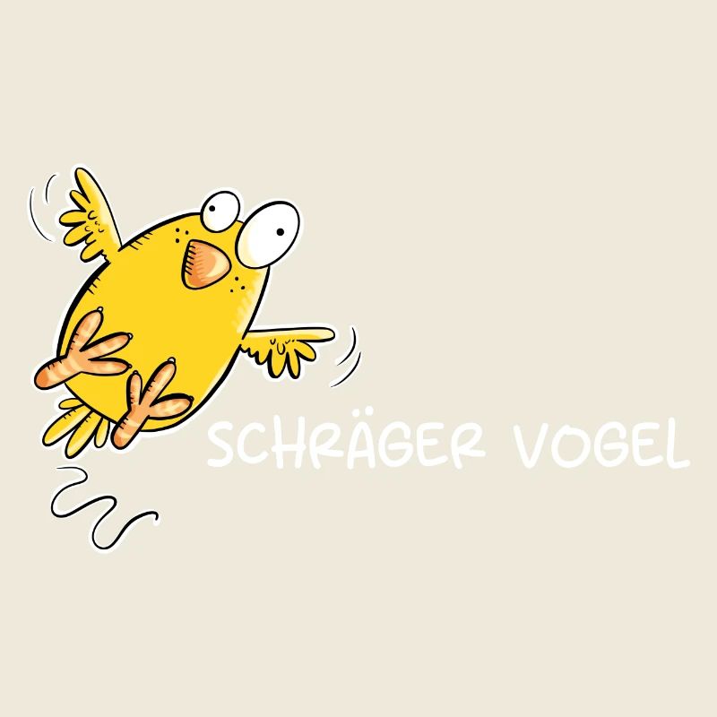 Schräger Vogel I Statement Spruch