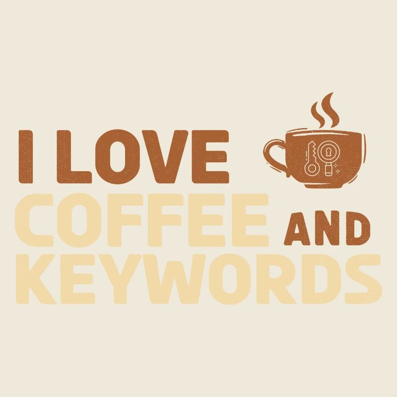 I love coffee and keywords