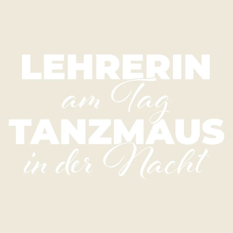 Teacher by day Dancing mouse at night