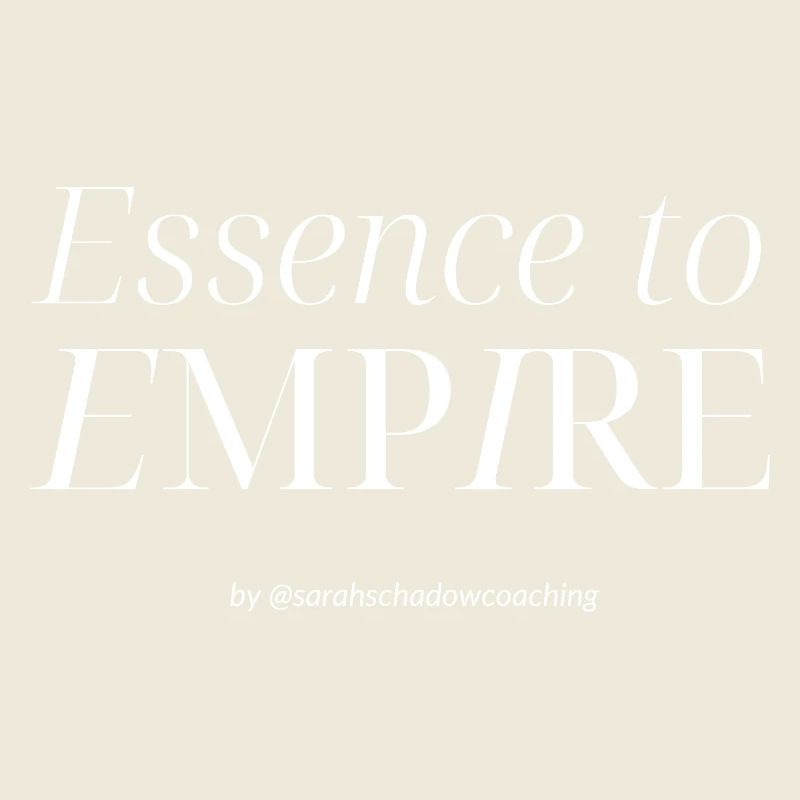 Essence to Empire