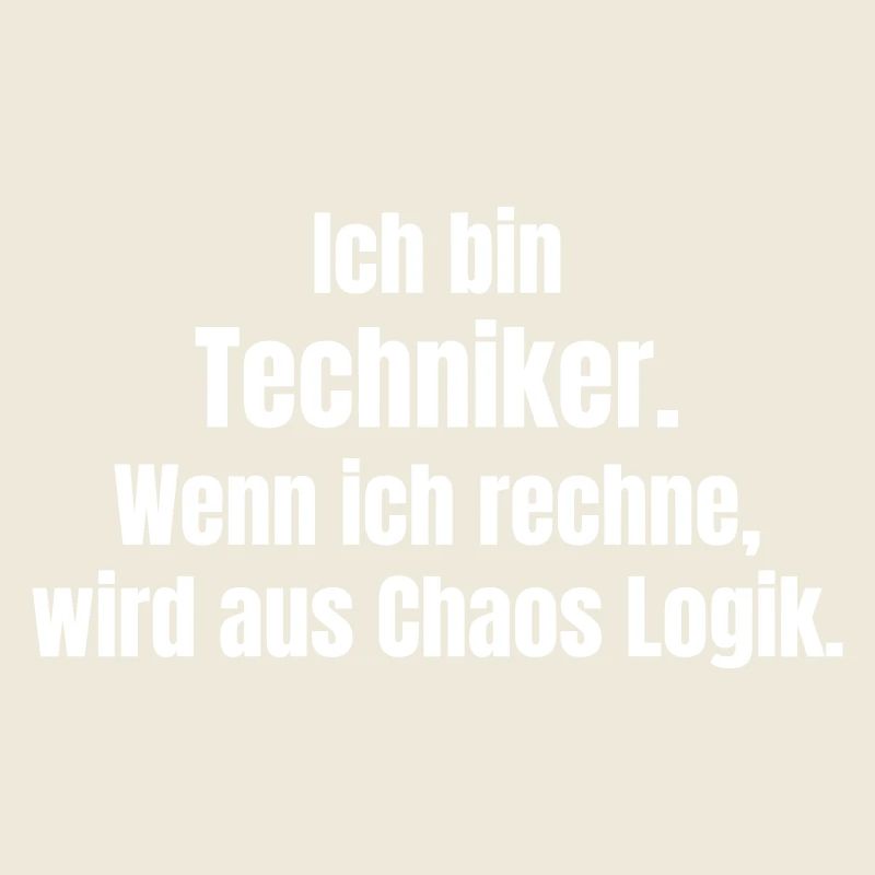Techniker: Logik aus Chaos durch Rechnung