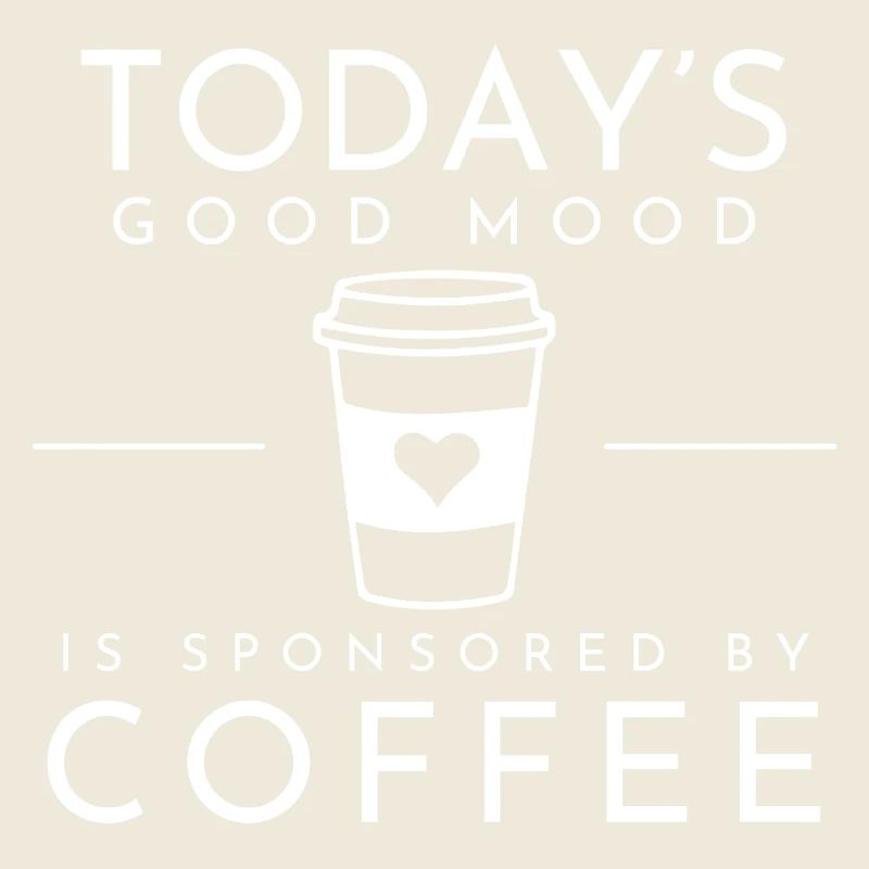 Kaffee Stimmung Die gute Laune von heute