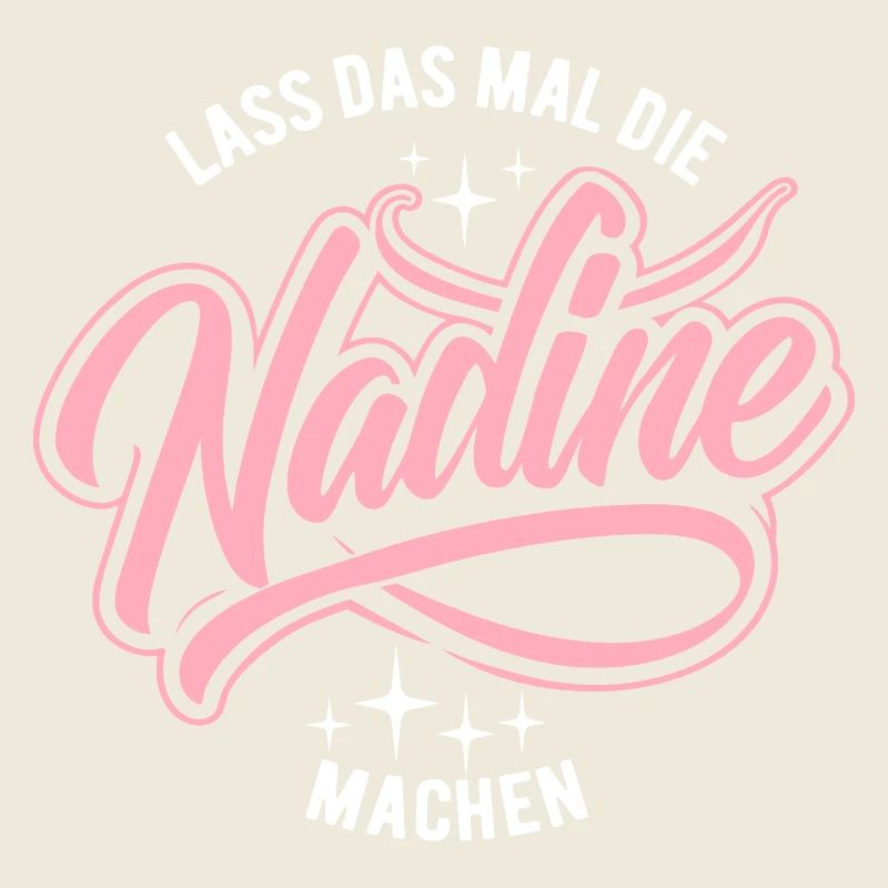 Let Nadine do that - name day