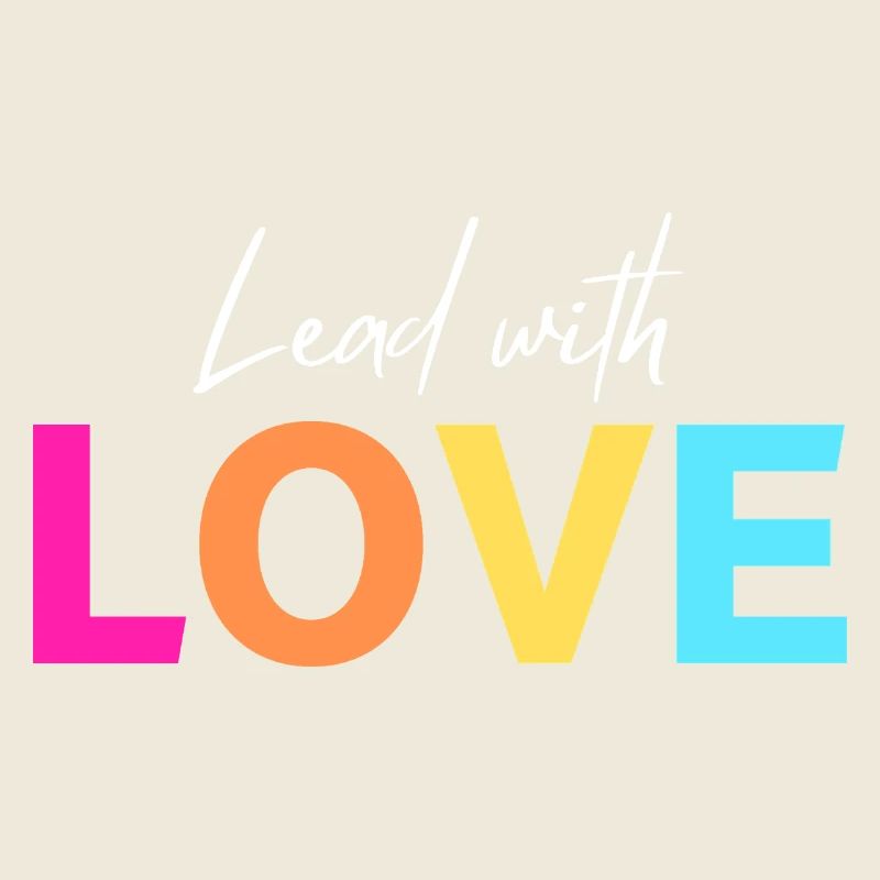 Lead with LOVE