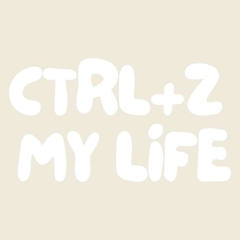 CTRL+Z MA VIE