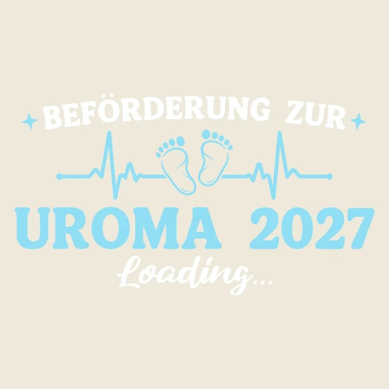 Uroma 2027 Beförderung zur Urgroßmutter