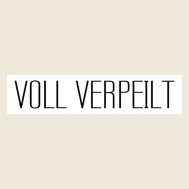 Voll verpeilt Weiß 002 AllroundDesigns