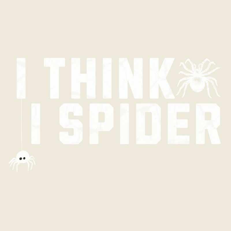 I Think I Spider Denglisch Spinnen Illustration