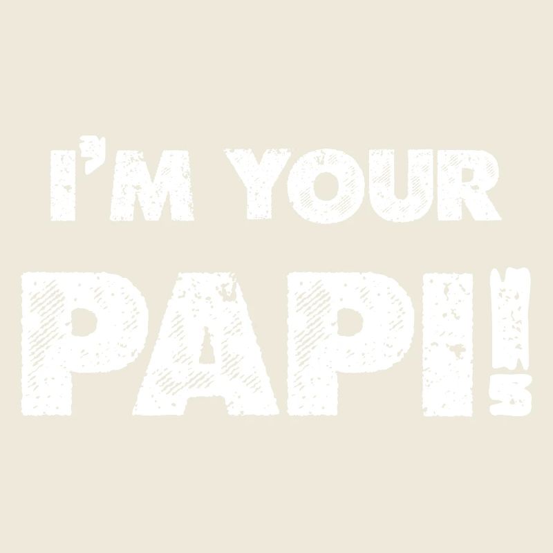 Ich bin dein Papi