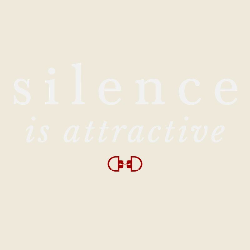 Le silence est attirant – confiance tranquille