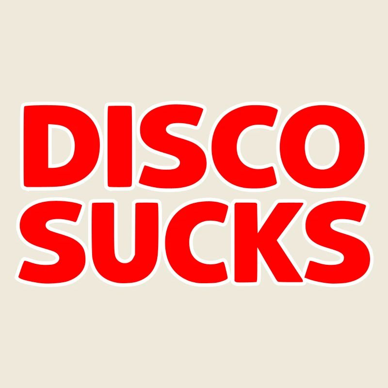 Disco Sucks